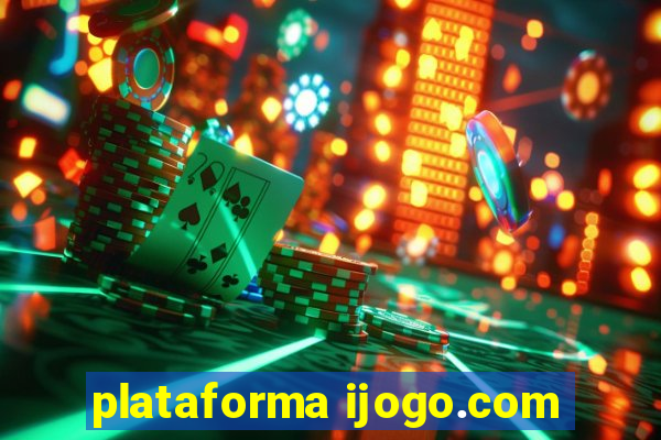 plataforma ijogo.com